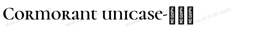 Cormorant unicase字体转换